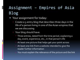 Assignment – Empires of Asia Blog