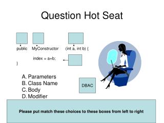 Question Hot Seat