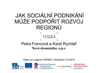 JAK SOCIÁLNÍ PODNIKÁNÍ MŮŽE PODPOŘIT ROZVOJ REGIONŮ