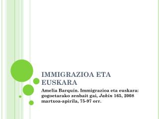 IMMIGRAZIOA ETA EUSKARA