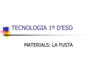 TECNOLOGIA 1º D’ESO