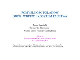 POMYŚLNOŚĆ POLAKÓW OBOK, WBREW I KOSZTEM PAŃSTWA