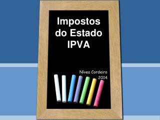 Impostos do Estado IPVA