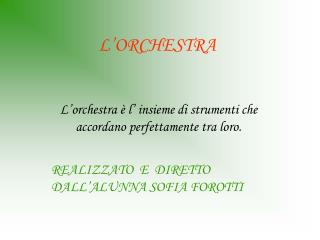 L’ORCHESTRA