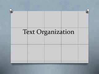 Text Organization