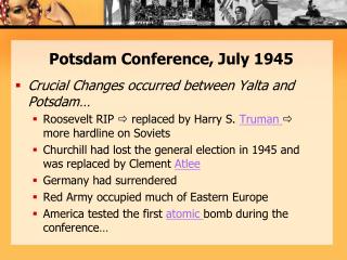 Potsdam Conference, July 1945