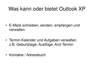 Was kann oder bietet Outlook XP