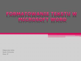 Formatowanie tekstu w Microsoft Word