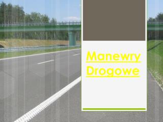 Manewry Drogowe