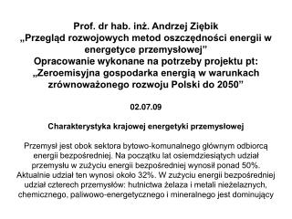 Prof. dr hab. inż. Andrzej Ziębik
