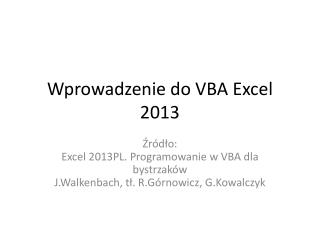 Wprowadzenie do VBA Excel 2013