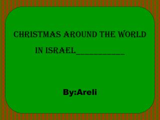 Christmas Around the World in Israel___________