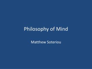 Philosophy of Mind