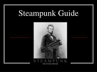 Steampunk Guide