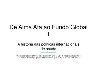 De Alma Ata ao Fundo Global 1