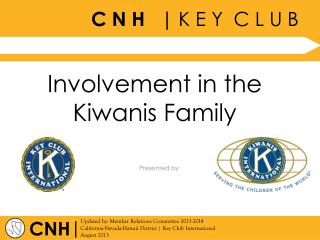 Involvement in the Kiwanis Family