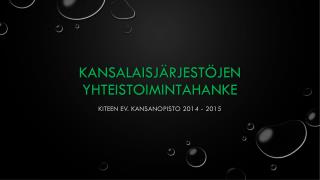 Kansalaisjärjestöjen yhteistoimintahanke