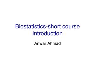 Biostatistics-short course Introduction