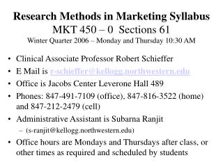 Clinical Associate Professor Robert Schieffer E Mail is r-schieffer@kellogg.northwestern