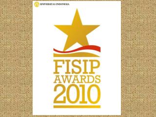 Ada Penghargaan Apa Saja di FISIP AWARDS 2010?