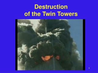 Destruction of the Twin Towers