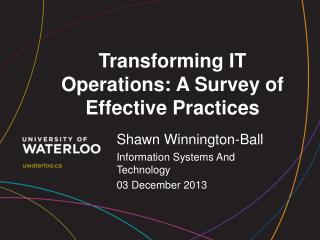 Transforming IT Operations: A Survey of Effective Practices