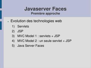 Javaserver Faces Première approche