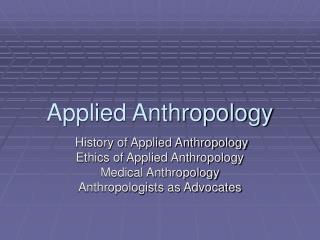 Applied Anthropology