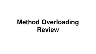 Method Overloading Review
