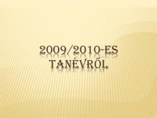 2009/2010-es tanévRŐL