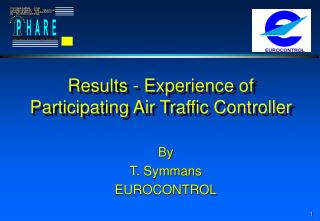 Results - Experience of Participating Air Traffic Controller