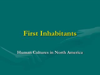 First Inhabitants