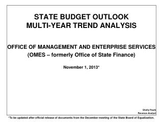 STATE BUDGET OUTLOOK MULTI-YEAR TREND ANALYSIS