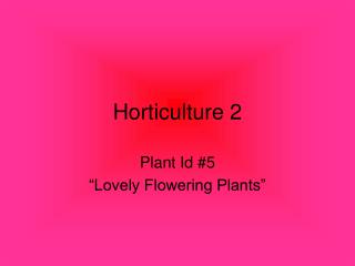 Horticulture 2