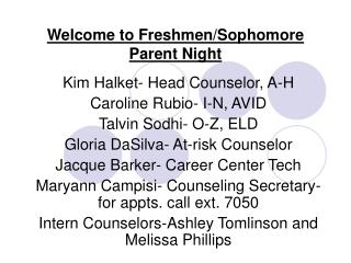 Welcome to Freshmen/Sophomore Parent Night