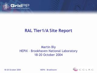 RAL Tier1/A Site Report