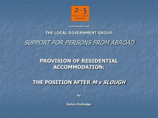 in conjunction with THE LOCAL GOVERNMENT GROUP SUPPORT FOR PERSONS FROM ABROAD