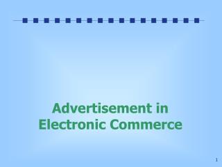 Advertisement in Electronic Commerce