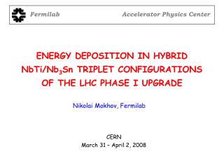 ENERGY DEPOSITION IN HYBRID NbTi/Nb 3 Sn TRIPLET CONFIGURATIONS OF THE LHC PHASE I UPGRADE