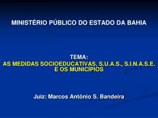 MINISTÉRIO PÚBLICO DO ESTADO DA BAHIA