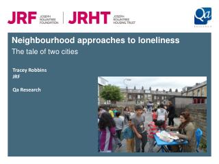 Neighbourhood approaches to loneliness