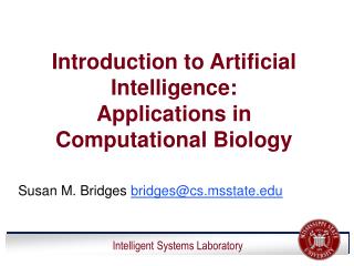 Introduction to Artificial Intelligence: Applications in Computational Biology