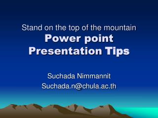 Stand on the top of the mountain Power point Presentation Tips