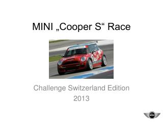 MINI „Cooper S“ Race