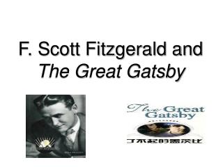 F. Scott Fitzgerald and The Great Gatsby