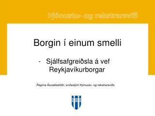 Borgin í einum smelli