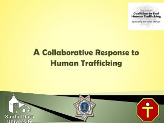 A Collaborative Response to Human Trafficking