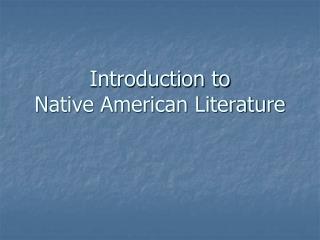 Introduction to Native American Literature