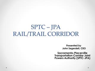 SPTC – JPA RAIL/TRAIL CORRIDOR