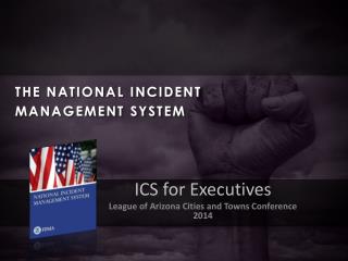 THE NATIONAL INCIDENT MANAGEMENT SYSTEM